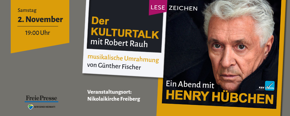 Ein Abend mit Henry Hübchen - Der Kulturtalk mit Robert Rauh + musiklaische Umrahmung mit Günther Fischere - Nikolaikirche Freiberg - am 2. November 2024 um 19 Uhr